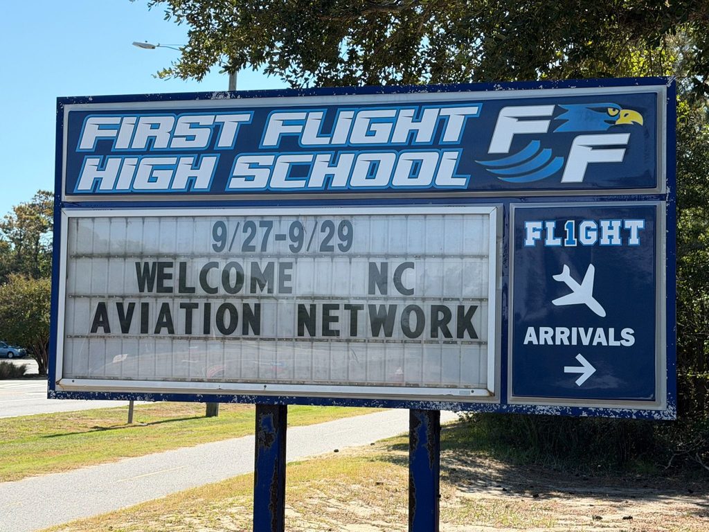 First Flight High School Sign welcomes the NC Aviation Network September 27-29